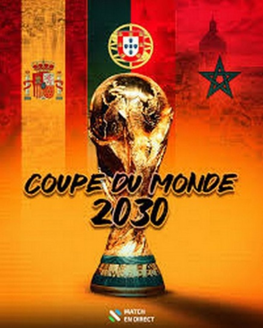 Coupe du monde de football 2030 : La finale prévue en Espagne